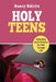 Holy Teens by Nancy Ngigi Ndiritu