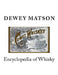 Encyclopedia of Whisky by Dewey Matson