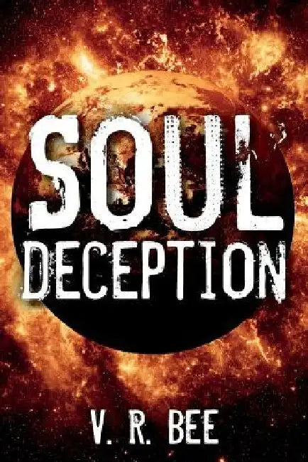 Soul Deception by V. R. Bee