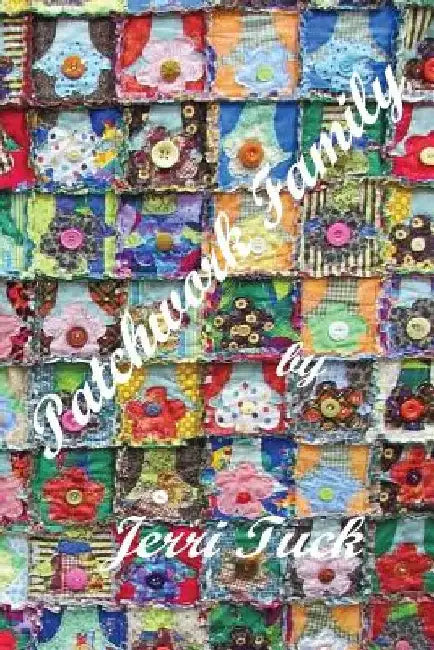 Patchwork Family by Jerri Tuck