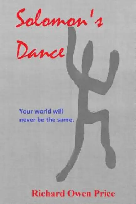 Solomon's Dance by Richard Owen Price