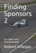 Finding Sponsors 2: For Sport and Entertainment by Villegas, Robert