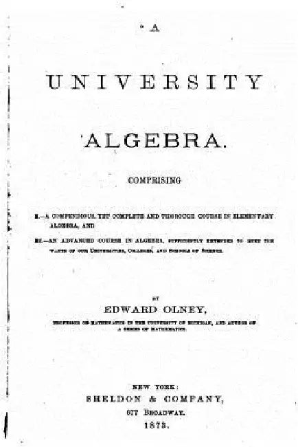 A University Algebra by Edward Olney