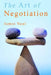 Art of Negotiation by James Neal