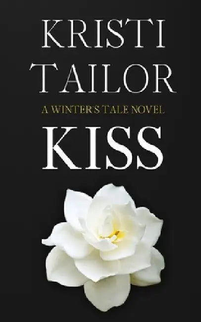 A Winter's Kiss by Kristi Tailor