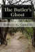 The Butler's Ghost by Robert A. Condry