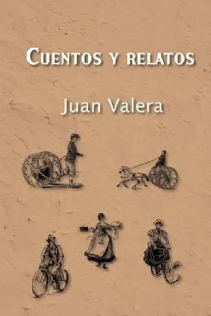 Cuentos y relatos by Valera, Juan