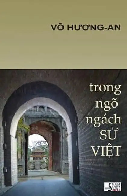 Trong Ngo Ngach Su Viet by Huong-An, Vo