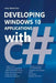 Developing Windows 10 Applications with C# by Sergii Baidachnyi
