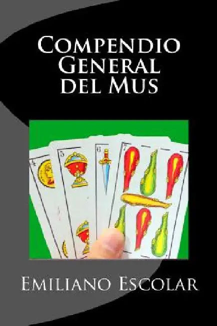Compendio General del Mus by Escolar, Emiliano