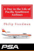A Day in the Life of Pacific Southwest Airlines by Philip C. Freedman