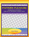 Pattern Pleasure: 50 Original Patterns For Your Coloring Collection by Lily Frizz