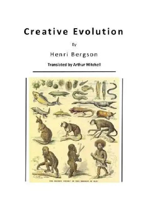 Creative Evolution: Humanity's Natural Creative Impulse by Arthur Mitchell