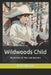Wildwoods Child by D. D. Gillespie