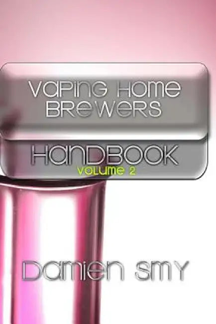 Vaping Home Brewers Handbk