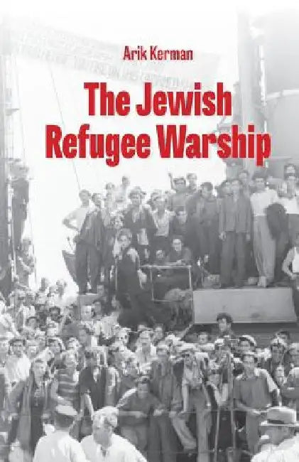 The Jewish Refugee Warship by Arik Kerman