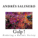 Gulp !: Enduring a Bulimic Society by Andres Salinero