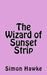 The Wizard of Sunset Strip by Simon Hawke