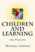 Children and Learning: for Parents by Michael Griffin