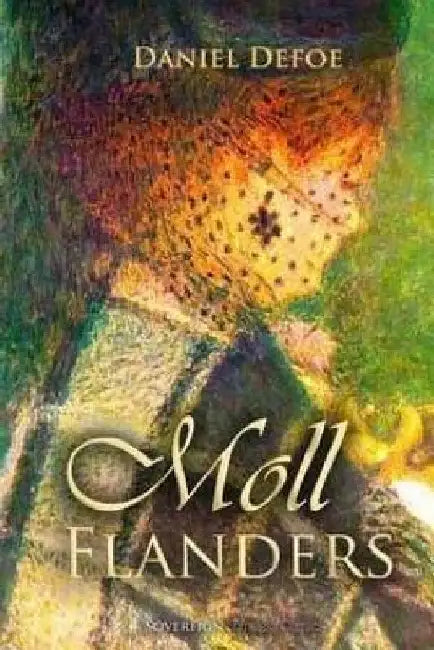 Moll Flanders by Daniel Defoe