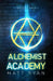 Alchemist Academy: Book 2 by Ryan, Matt