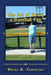 The Art of Being a Baseball Fan by Brian R. Johnston