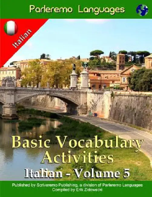 Parleremo Languages Basic Vocabulary Activities Italian - Volume 5 by Zidowecki, Erik