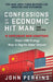 Confessions of an Economic Hit Man, 3rd Edition by John Perkins