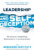 Leadership and Self-Deception, Fourth Edition: Getting Out of the Box by Arbinger Institute