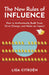 The New Rules of Influence: How to Authentically Build Trust, Drive Change, and Make an Impact by Lida Citroën