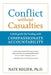 Conflict Without Casualties: A Field Guide for Leading with Compassionate Accountability by Nate Regier