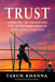 Trust: Creating the Foundation for Entrepreneurship in Developing Countries by Tarun Khanna