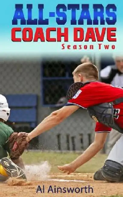 Coach Dave Season Two: All-Stars by Al Ainsworth