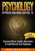 Psychology: Hypnosis and Mind Control to Overcome Stress, Anxiety, Depression, & by Fred McGaughy