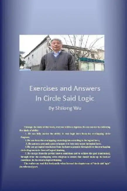 Exercises and Answers in Circle Said Logic by Shilong Wu