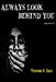 Always Look Behind You by Thomas H. Sarc