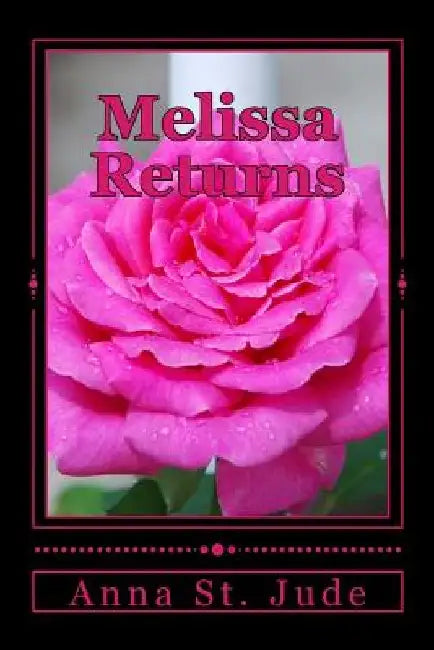 Melissa Returns by Anna St Jude