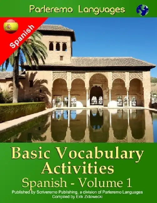Parleremo Languages Basic Vocabulary Activities Spanish - Volume 1 by Zidowecki, Erik