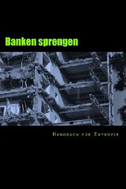 Banken sprengen by Daffke, Peterjoe