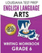 LOUISIANA TEST PREP English Language Arts Writing Workbook Grade 6: Preparation for the LEAP ELA Assessments by Test Master Press Louisiana