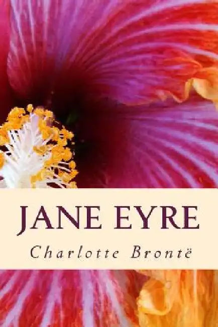Jane Eyre by Charlotte Brontë