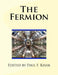 The Fermion by Paul F. Kisak