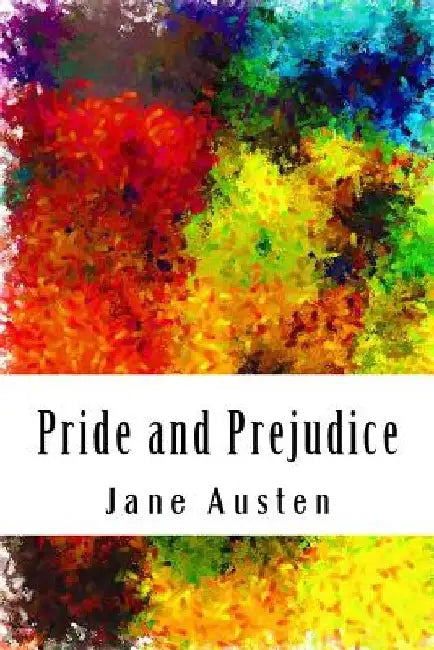 Pride and Prejudice by Jane Austen
