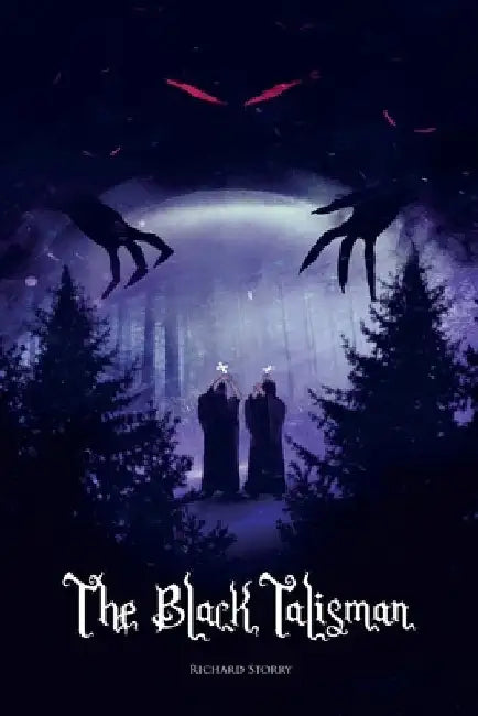 The Black Talisman by Richard Storry