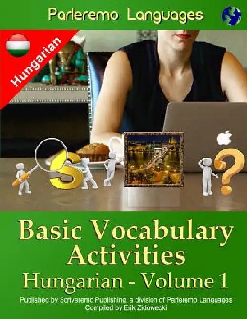 Parleremo Languages Basic Vocabulary Activities Hungarian - Volume 1 by Zidowecki, Erik