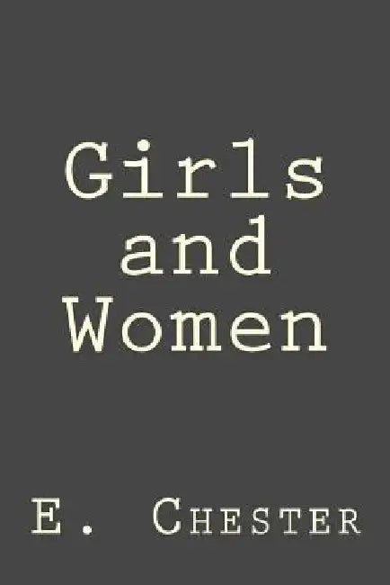 Girls and Women by E. Chester