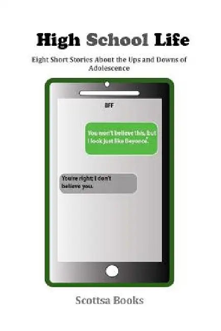 High School Life: Eight High-Interest Short Stories with Vocab. Wordlists, Reading Comprehension Questions, and Critical Thinking Questions by Sharron Scott Rogers