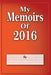 My Memoirs Of 2016 by Inspire Valley