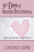 30 Days of Prayer Devotional: Prayers Dedicated To and Inspired By God by Constance Cooper