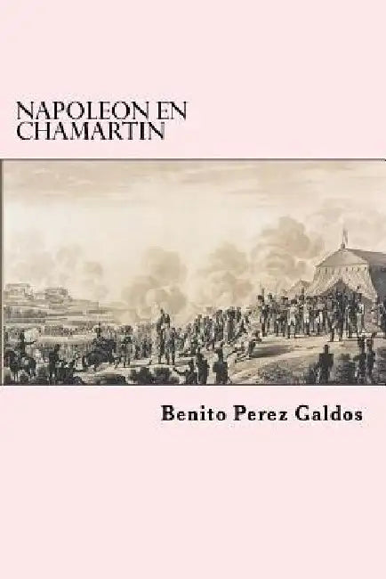 Napoleon en Chamartin by Edibook